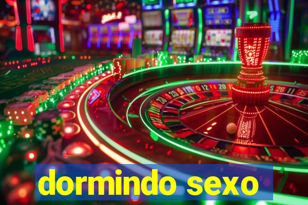 dormindo sexo